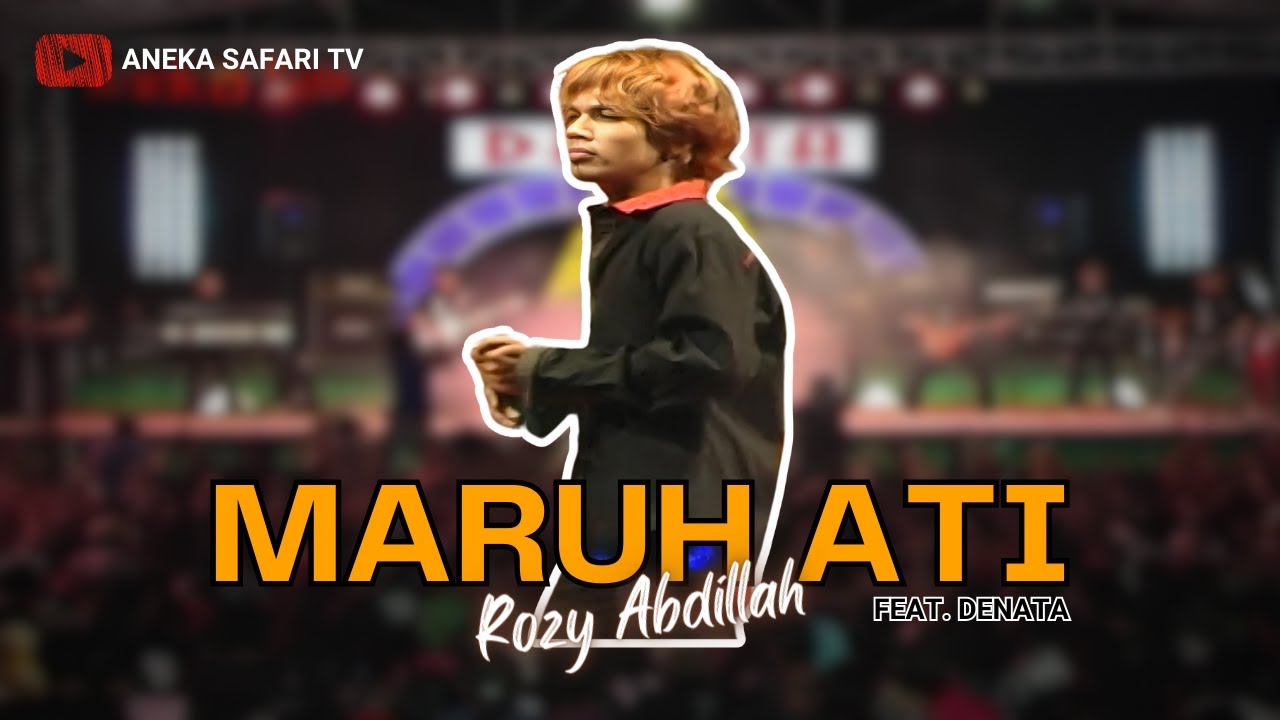 Karaoke - Maruh Ati - Rozy Abdillah (Offcial Video Karaoke ANEKA SAFARI)