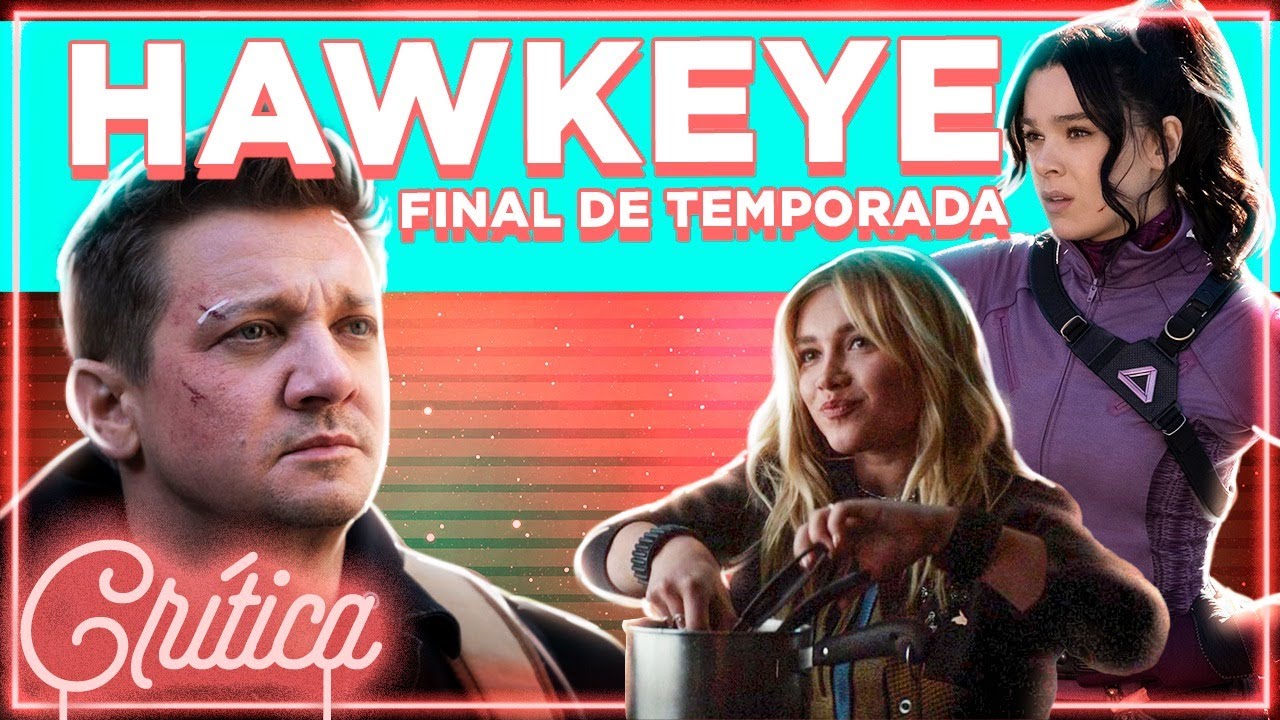 YELENA E KATE BISHOP ROUBARAM A CENA? Hawkeye - Crítica | Alice Aquino