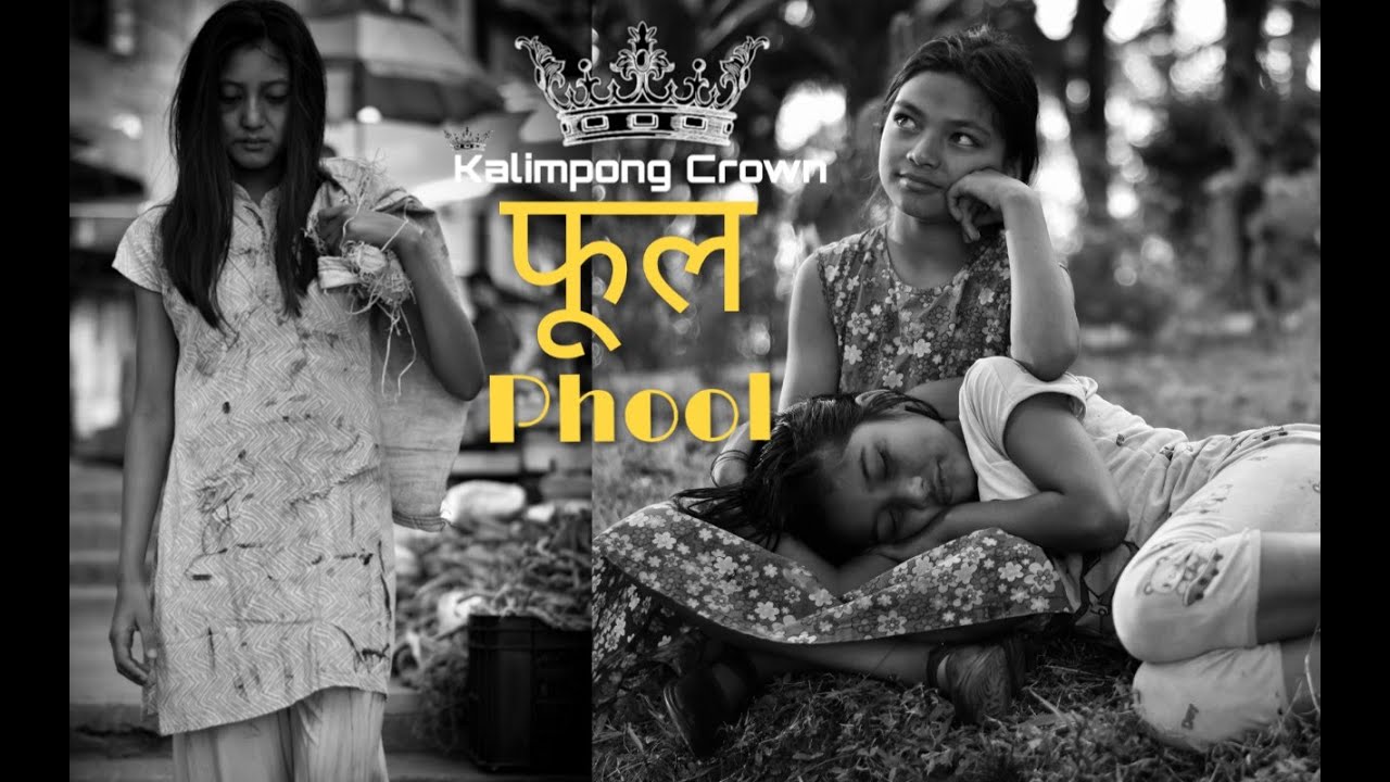 Phool Nepali music video, Kalimpong Crown, Based on Child Labour