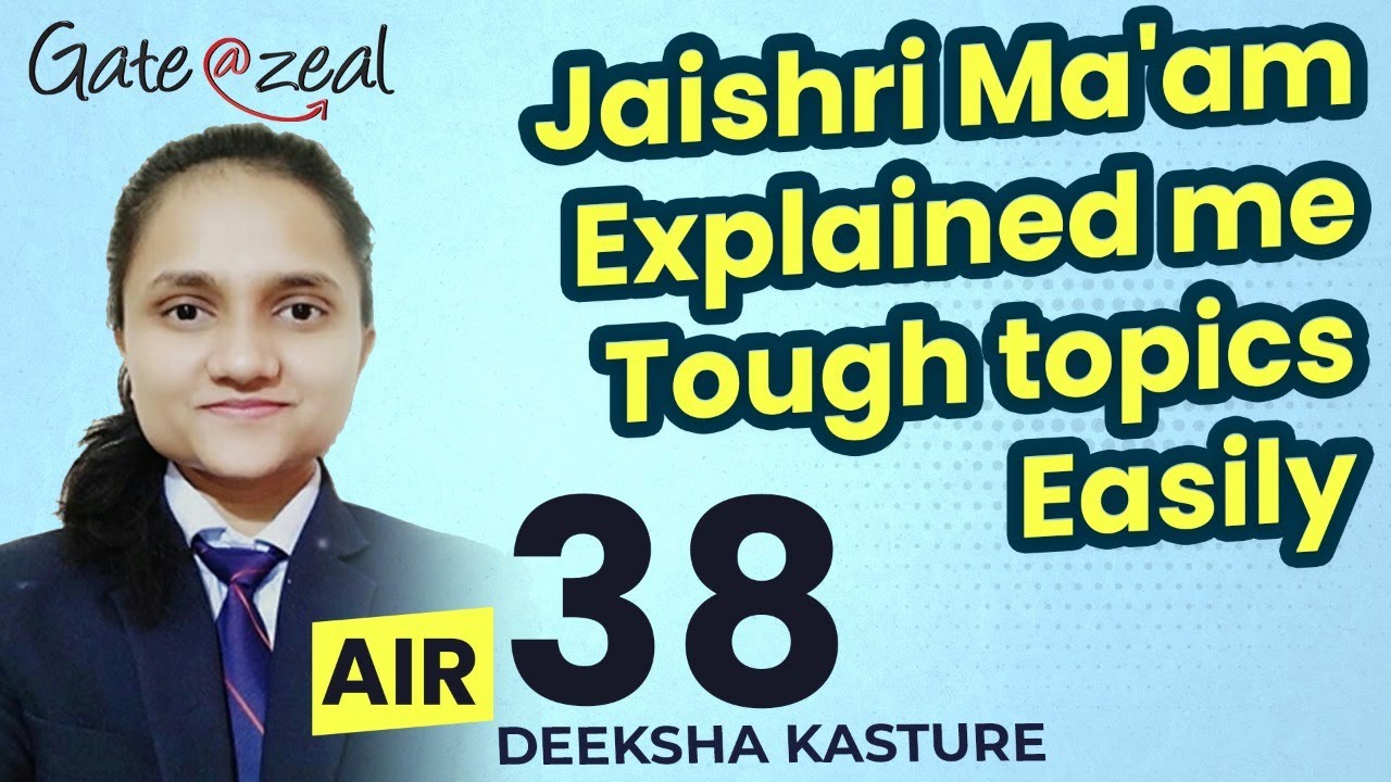 Gate CSE 2021 Topper's Talk| Deeksha Kasture (Rank: AIR - 38)| Gate Topper Interview|@GATEATZEAL