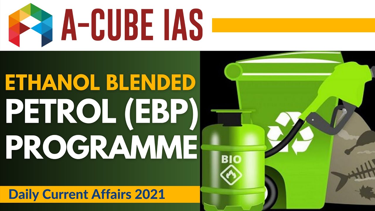 ETHANOL BLENDED PETROL EBP PROGRAMME | PATH-BREAKING REFORMS FOR NEW INDIA