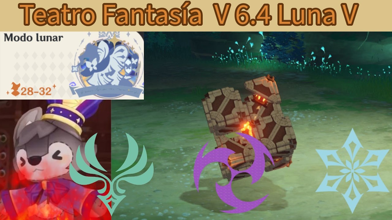 [Genshin Impact] Teatro Fantasía Modo Lunar!!!! Versión Luna V 6.4
