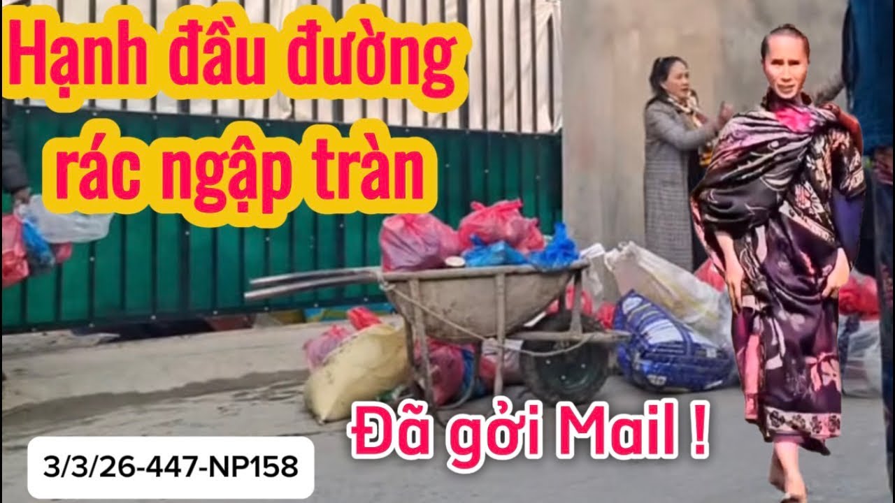 Đã gởi mail đến chính quyền Kathmandu- Hạnh đầu đường siêng ăn biếng làm ume hầu hạ