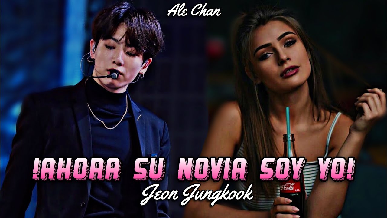Imagina con Jungkook🥂¡Ahora su novia soy yo!{capituló único}
