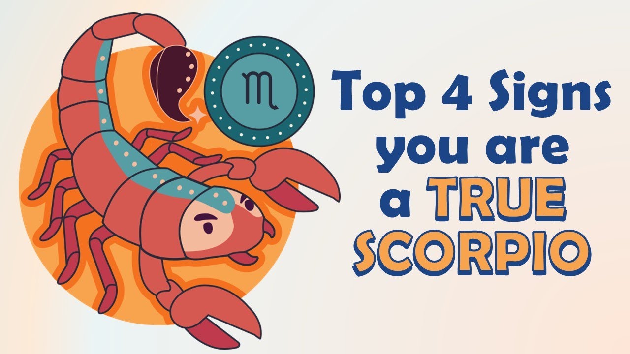 Top 4 Signs You Are a TRUE SCORPIO