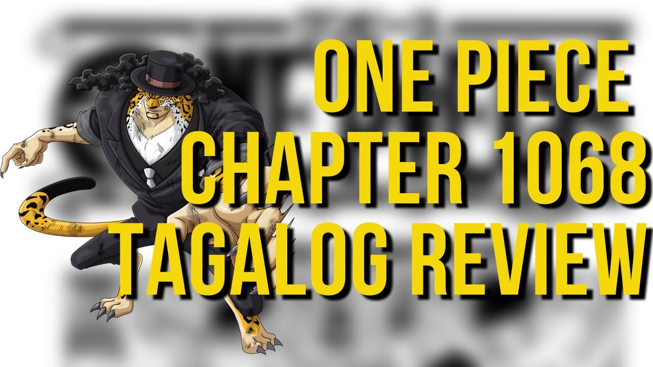ONE PIECE CHAPTER 1068 | TAGALOG REVIEW | ANIME