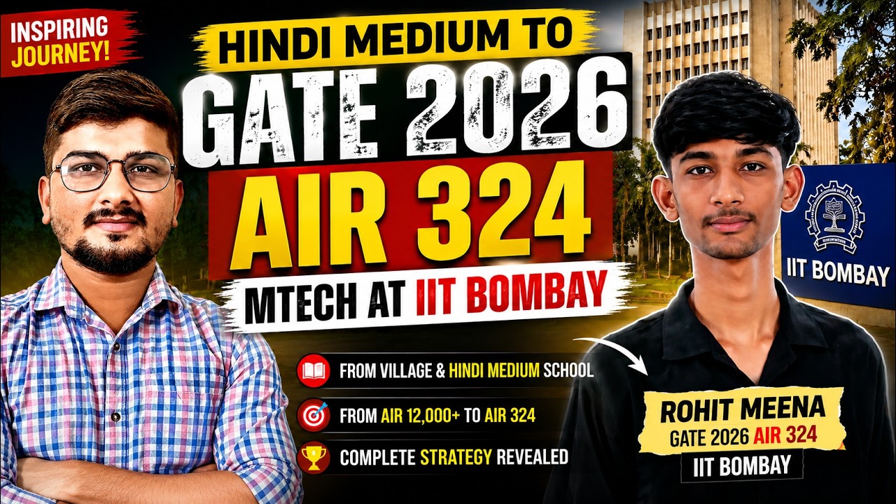 GATE AIR 12,000 ➜ AIR 324 | Hindi Medium to IIT Bombay | GATE AIR 324 Success Story | GATE 2027