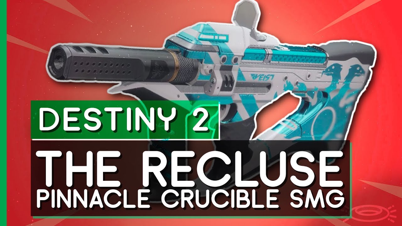 DESTINY 2 // Recluse Crucible Pinnacle SMG!