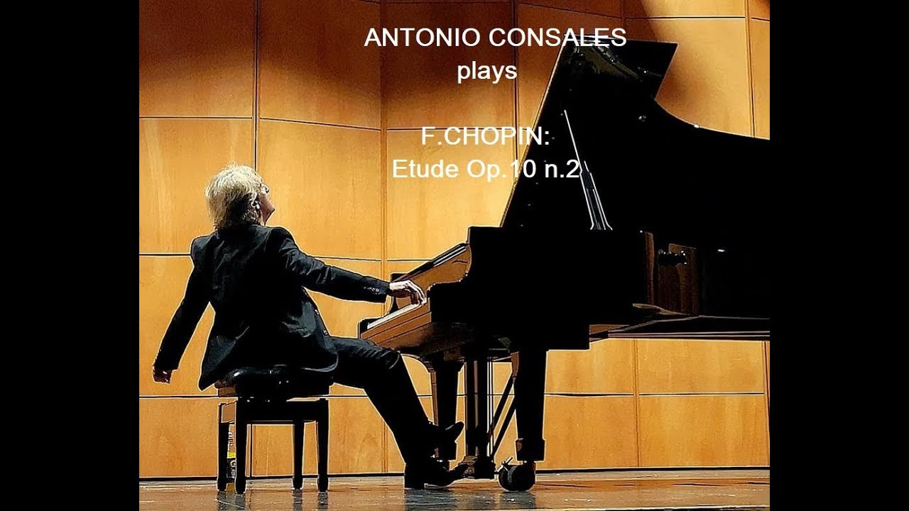 ANTONIO CONSALES plays F. CHOPIN: Etude Op.10 n.2