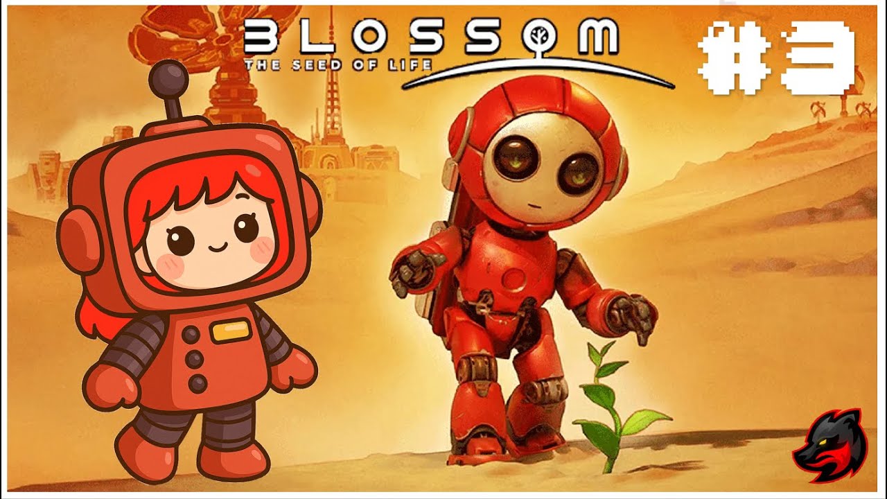 Blossom: The seed of Life | DEMO | Ep 3