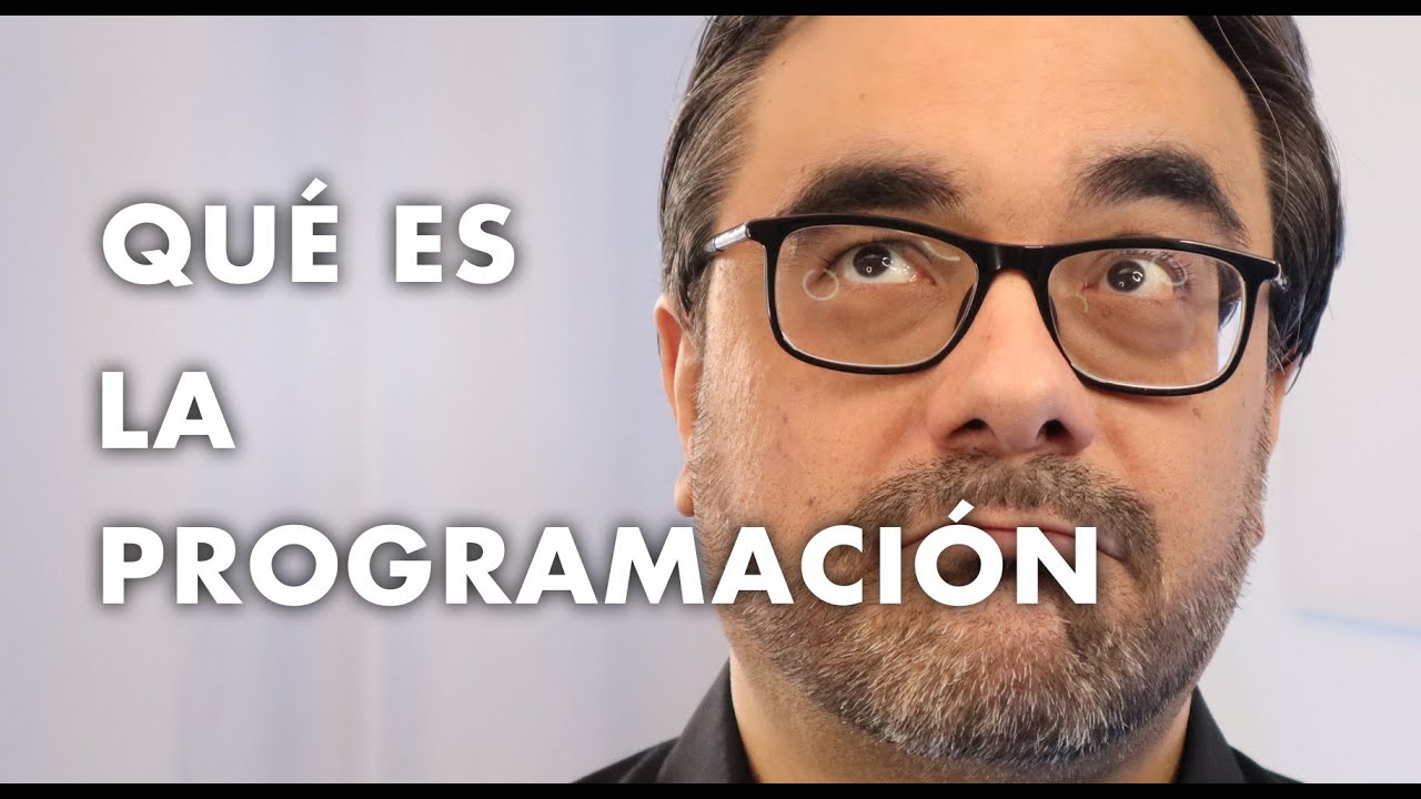 ¿Qué es la programación?