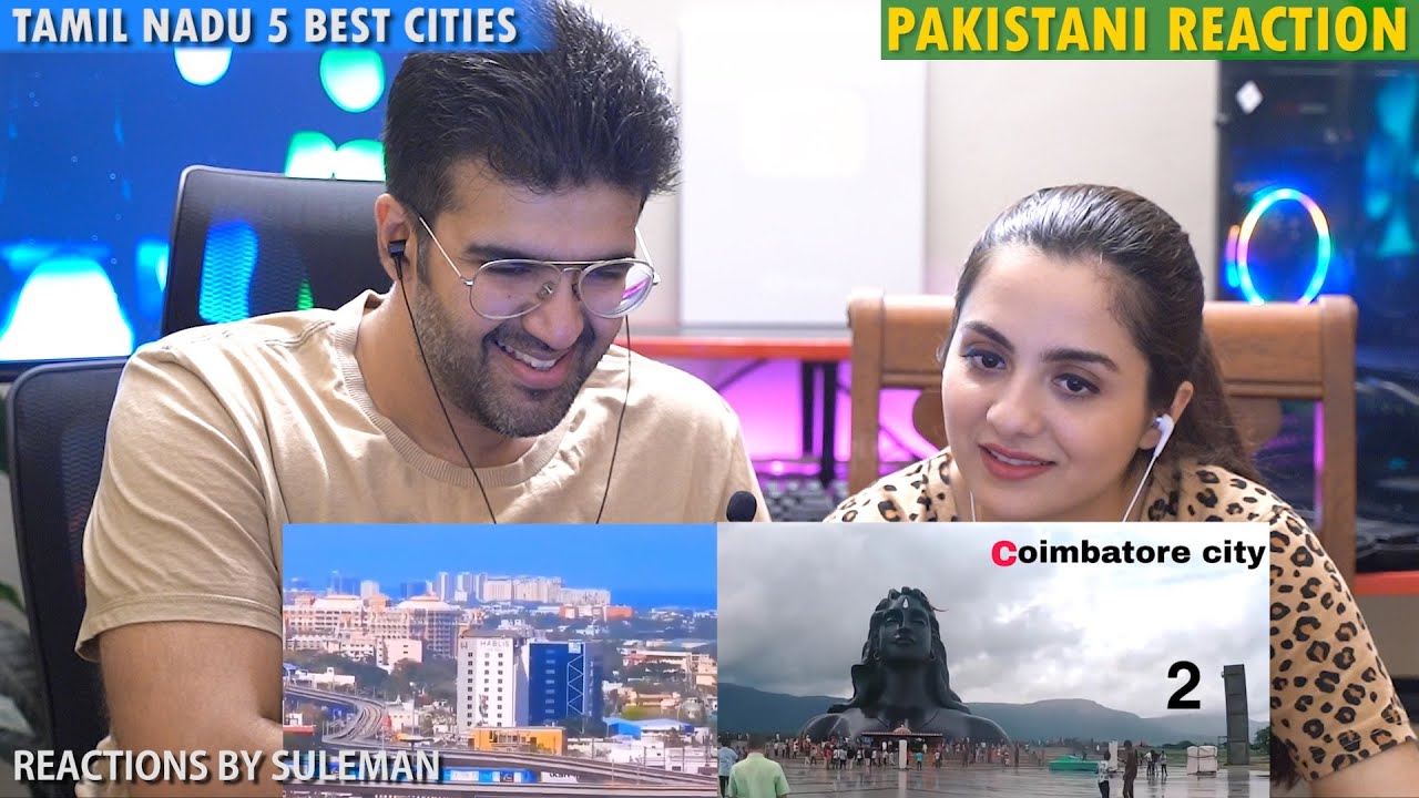 Pakistani Couple Reacts To Top 5 Best Cities In Tamil Nadu | तमिल नाडु के 5 सबसे अच्छे शहर | 2022
