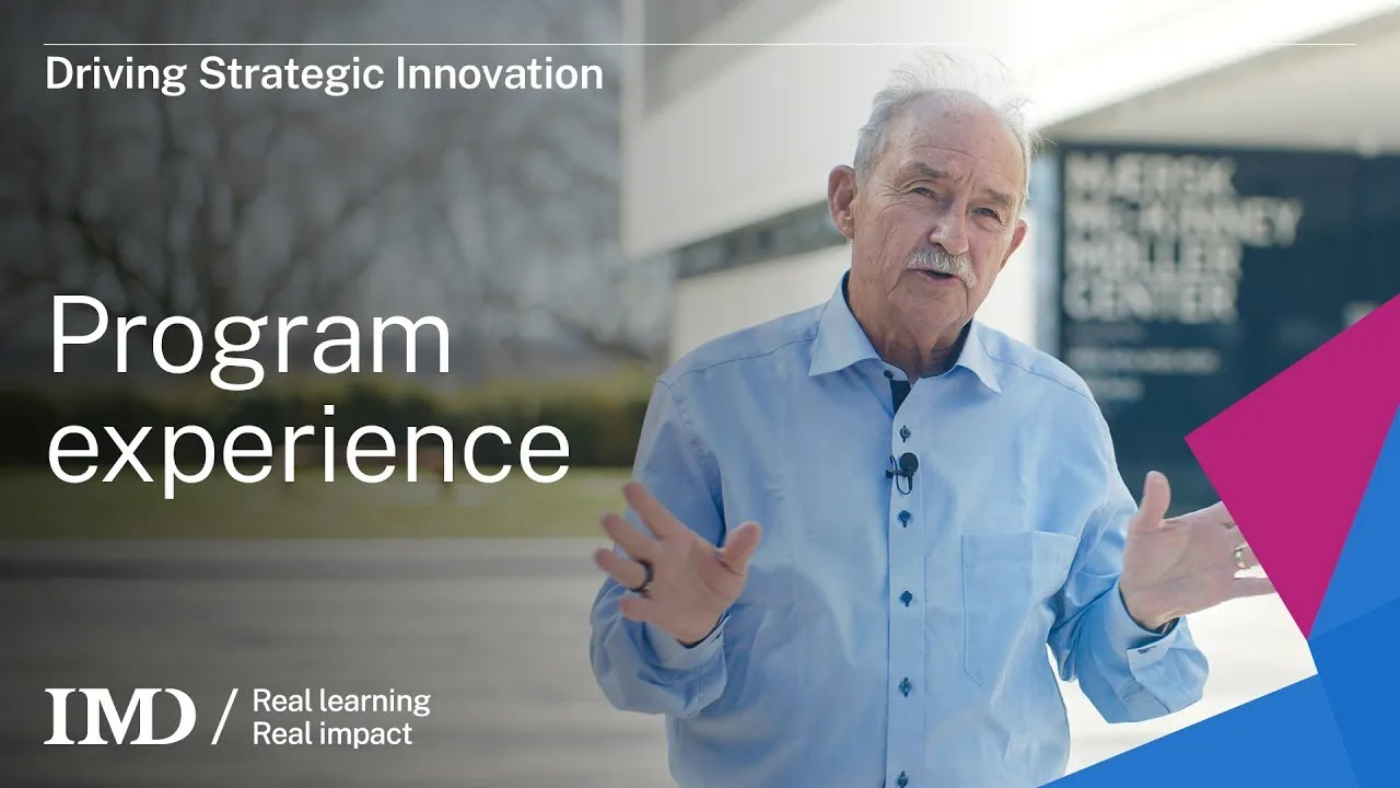 IMD's Driving Strategic Innovation: Program experience