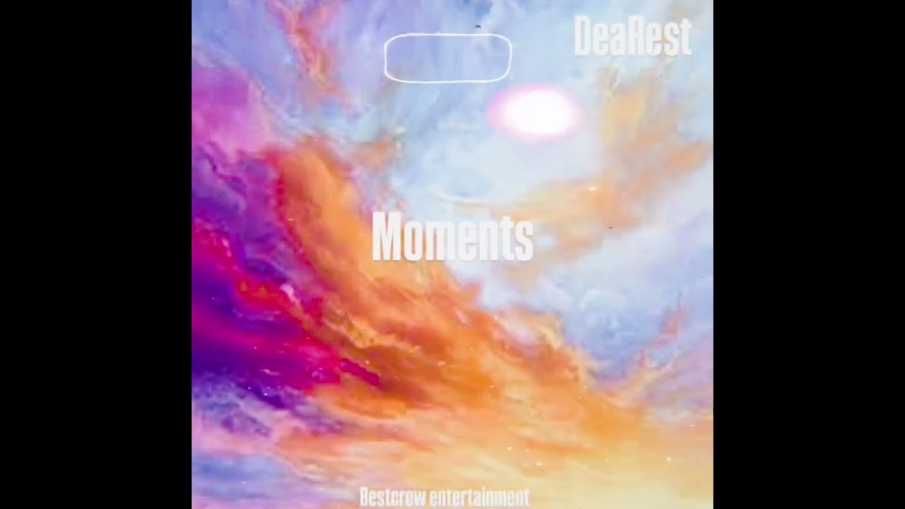 DeaRest - Moments 