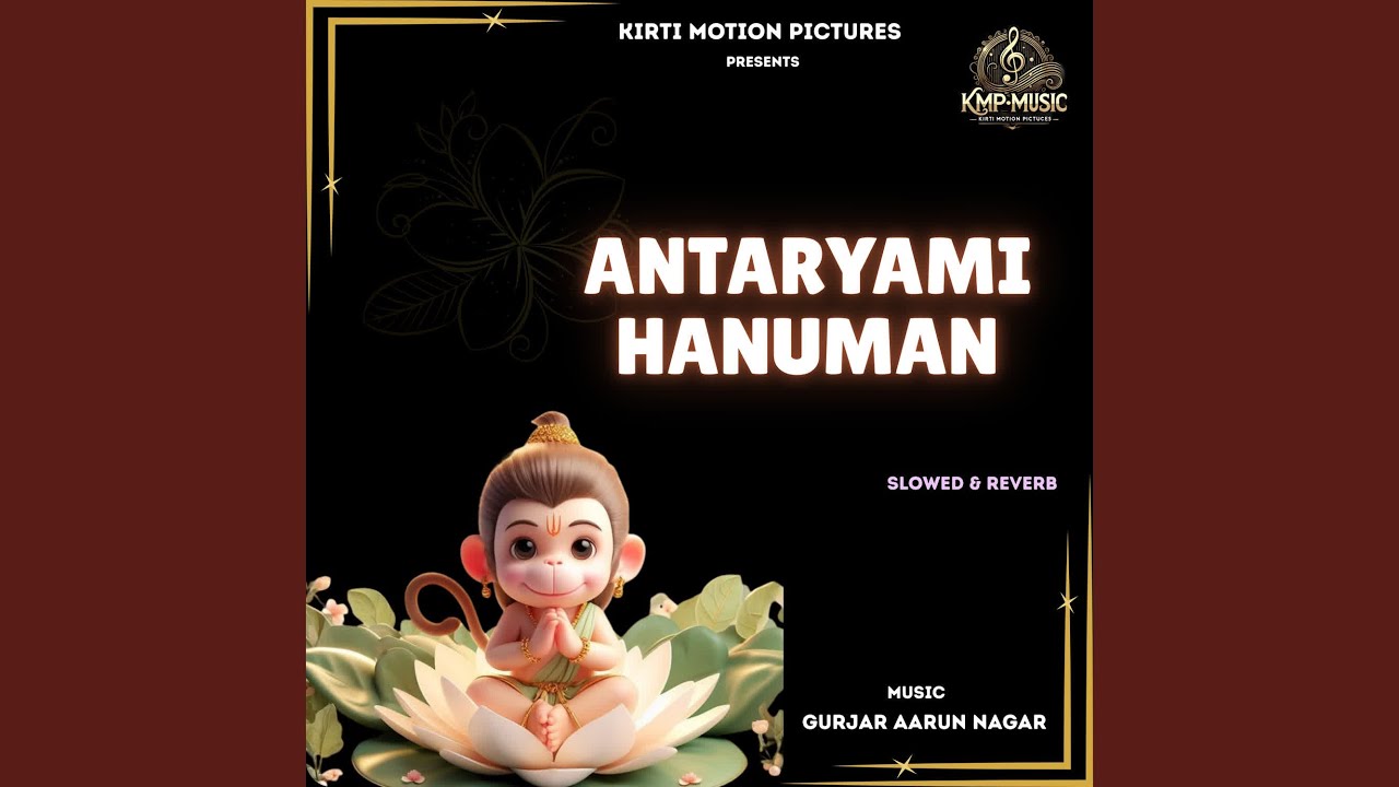 Antaryami Hanuman Slowed & Reverb