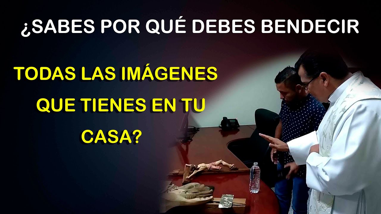 ¿SABES POR QUÉ DEBES BENDECIR LAS IMÁGENES RELIGIOSAS QUE HAY EN TU CASA?