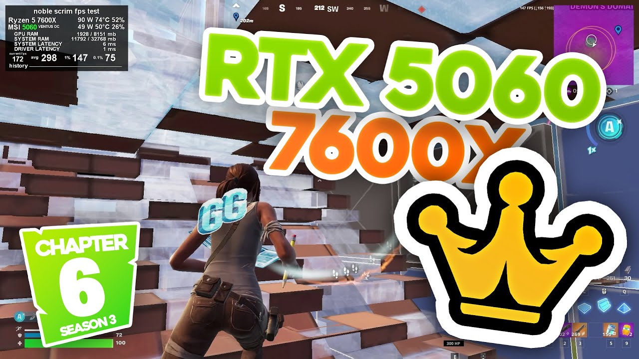 Ryzen 5 7600X + MSI 5060 (noble scrims) chapter 6 season 3 fortnite fps test comp