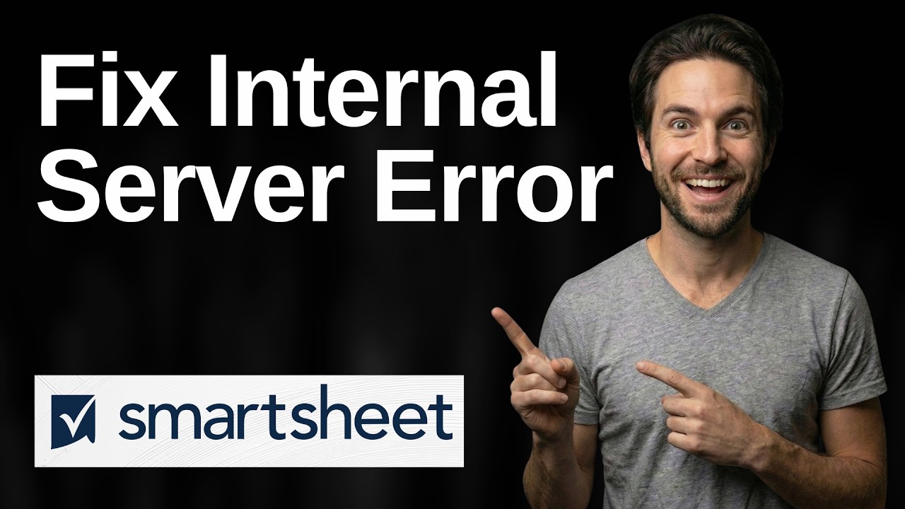 Fix Smartsheet Internal Server Error (2026 Easy Guide)