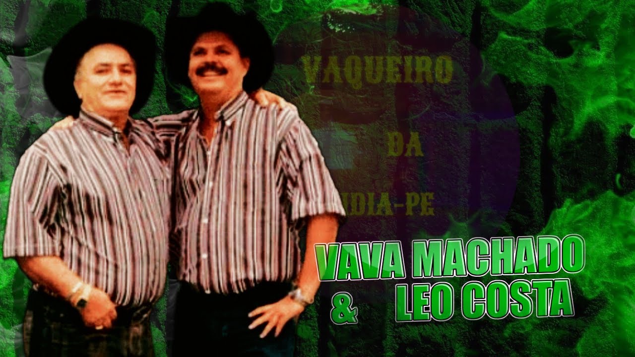 VAVA MACHADO & LEO COSTA=FORRÓ DE VAQUEIRO