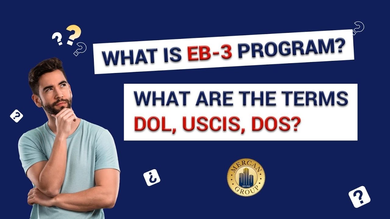What is EB-3 program? Do you know the meaning of : DOL, USCIS , DOS?