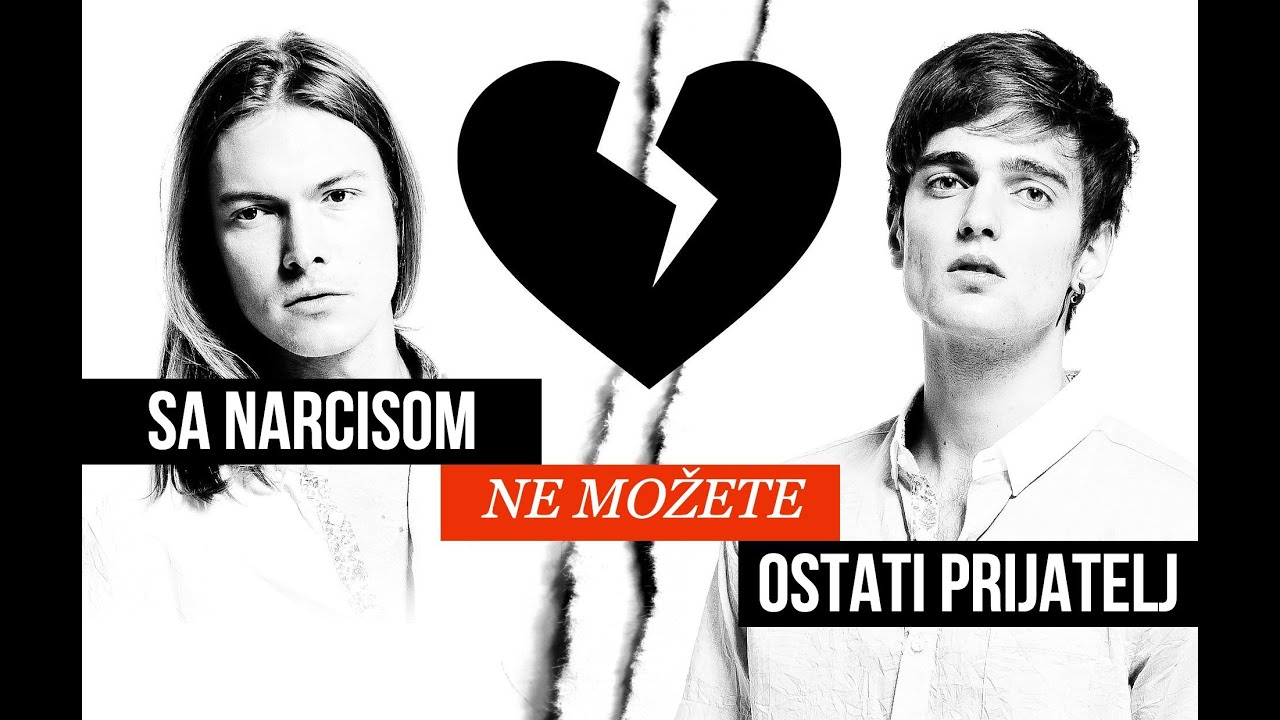 Sa narcisom ne možete ostati prijatelj