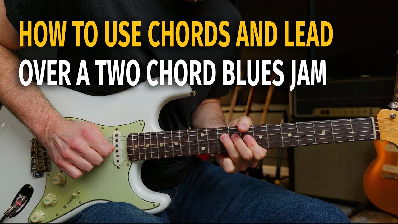 Playing Chords and Lead over a Two Chord Blues