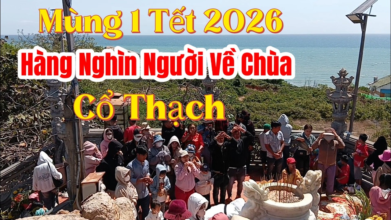 Hàng Nghìn Người Du Xuân Về Chùa Cổ Thạch Mùng 1 Tết 2026.