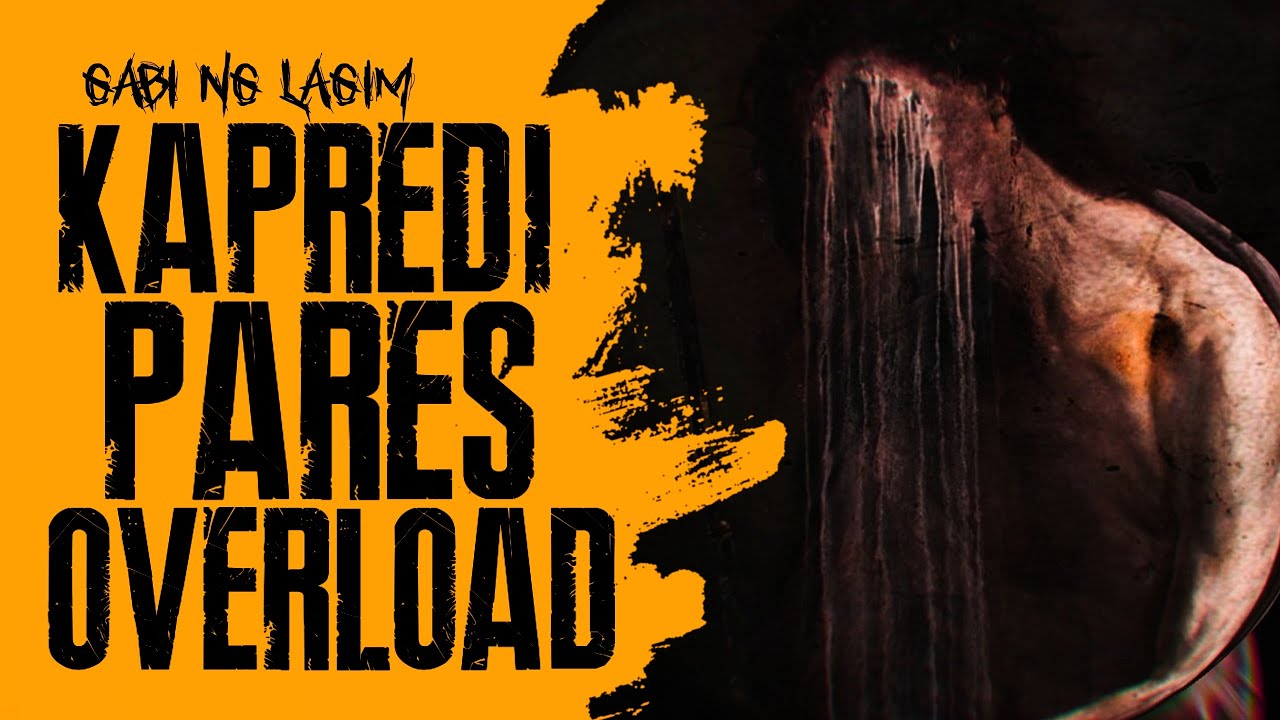KAPREDI PARES OVERLOAD | Gabi ng Lagim Horror Stories