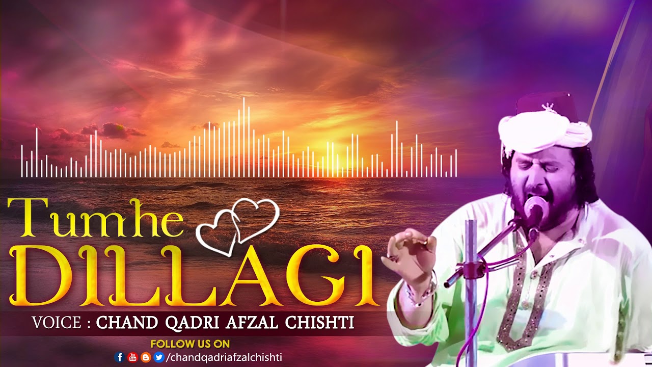 Tumhe Dillagi Bhool Jani Padegi #Chand Qadri Afzal Chishti #New Qawwali Song
