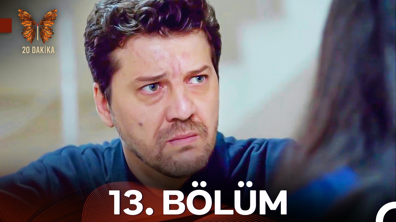 20 Dakika 13. Bölüm - FULL HD