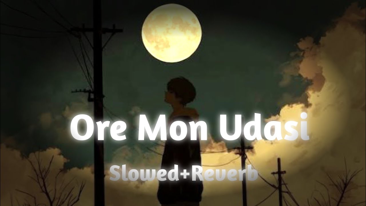 Ore mon udasi (Female version).This one will calm your mind 