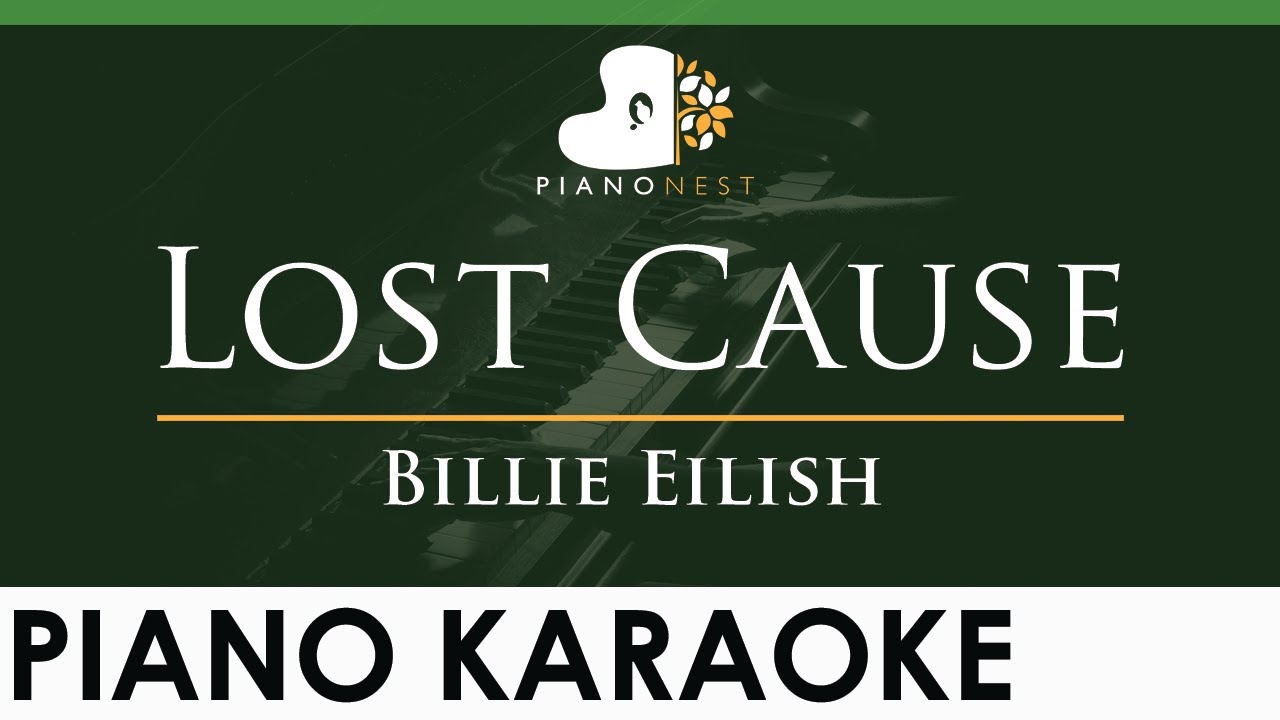 Billie Eilish - Lost Cause - LOWER Key (Piano Karaoke Instrumental)