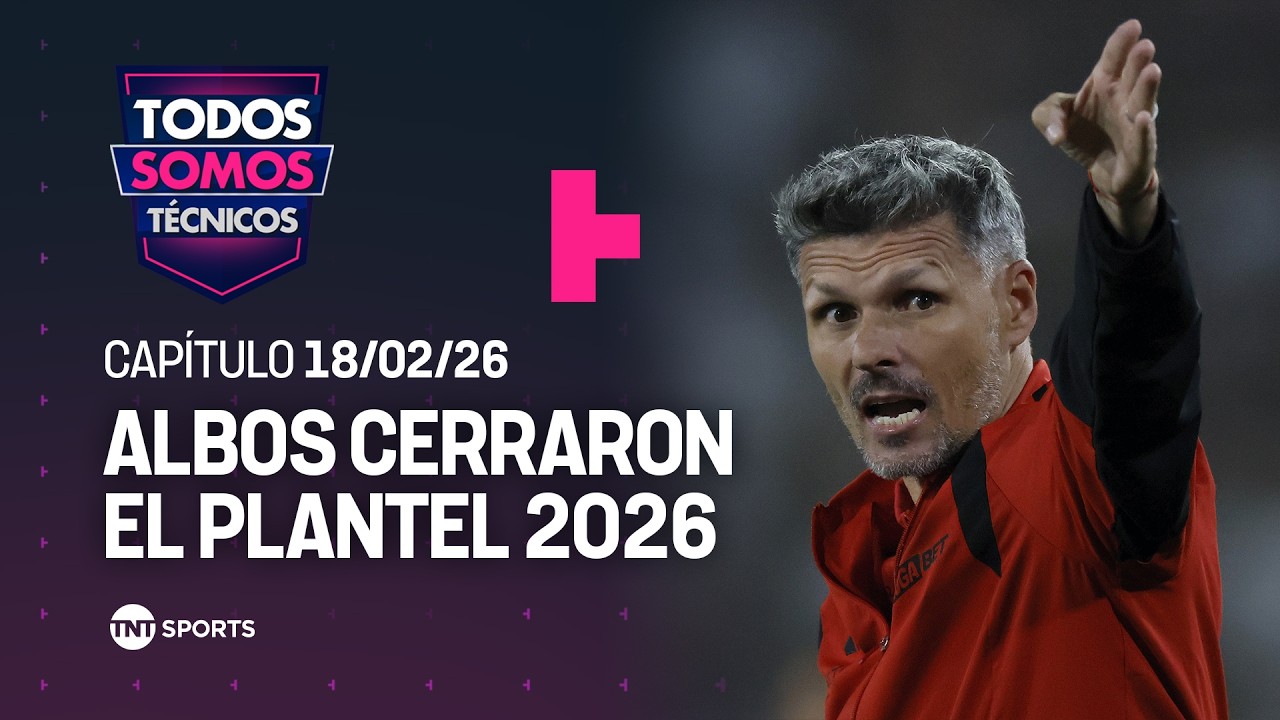 Todos Somos Técnicos - Colo-Colo cerró su plantel 2026 | Capítulo 18/02/26