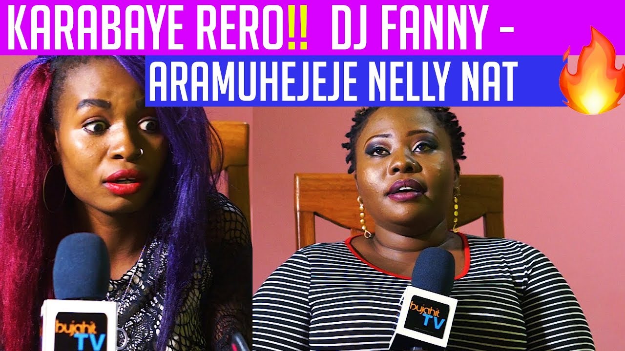 Birakomeye | Dj Fanny biheze amukosoye Nelly Nat bikwiye | Azosubire
