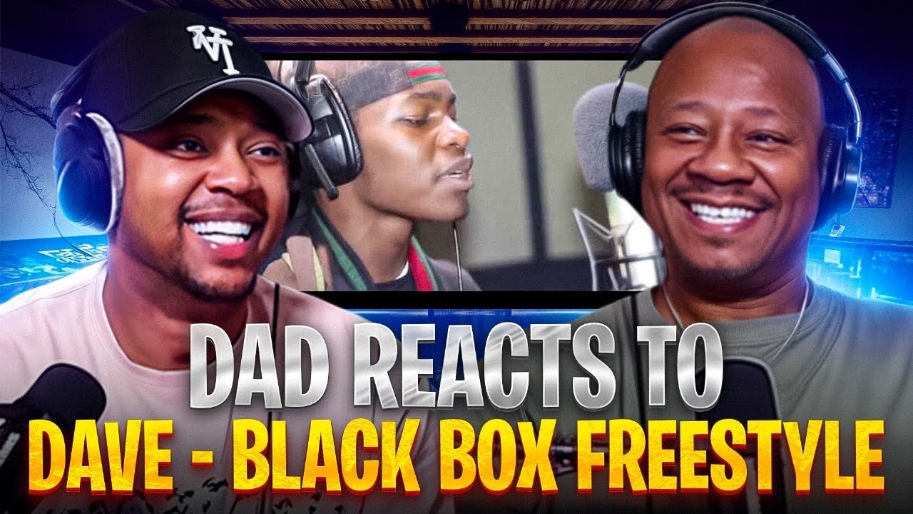 Dad Reacts to Dave - Black Box Freestyle
