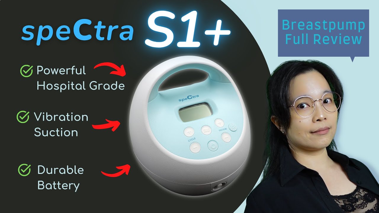 Spectra S1+ 医院级挤奶器 真实用后感 · 无偏测评 Full Review