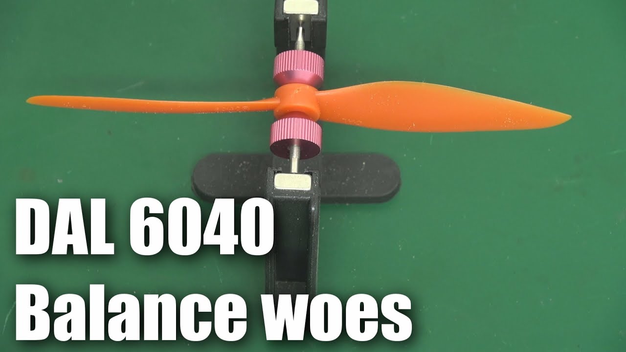 DAL 6x4 propeller balance issue