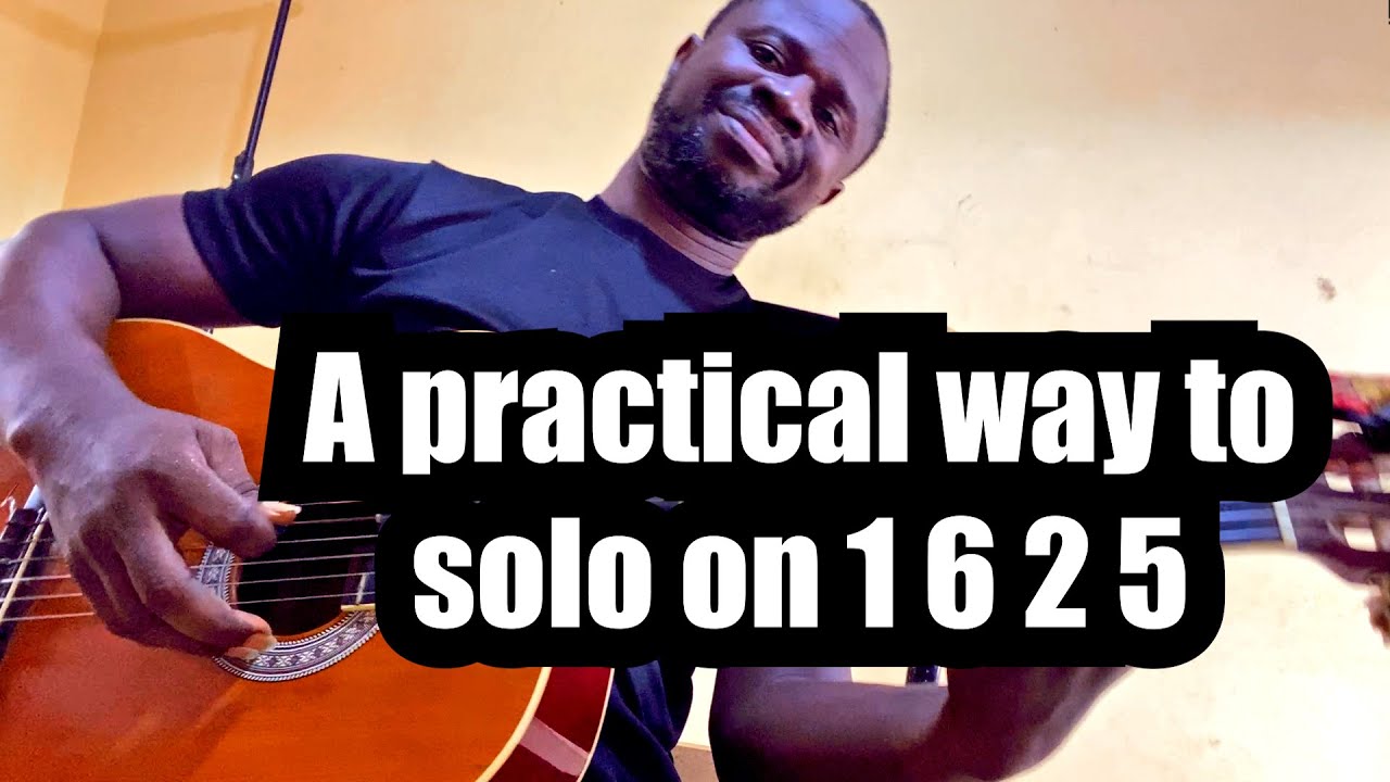 PRACTICAL WAYS TO SOLO ON BASIC CHORD PROGRESSIONS