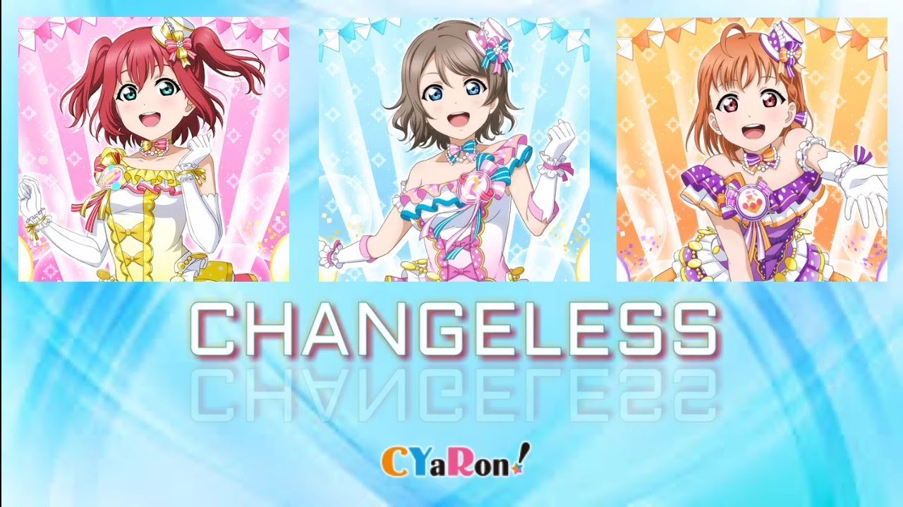 CYaRon! - CHANGELESS || [ Color Coded {Kan/Rom/Eng} ]