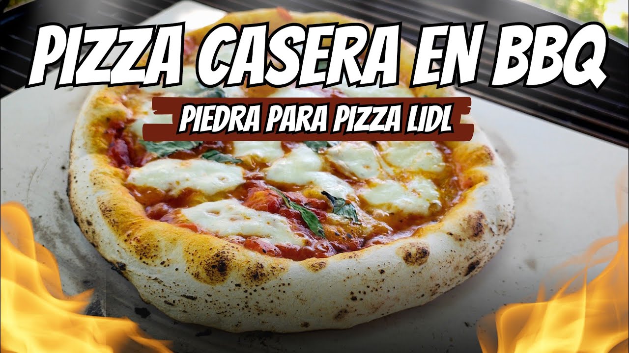 Pizza Casera En Barbacoa | Piedra para Pizza de Lidl