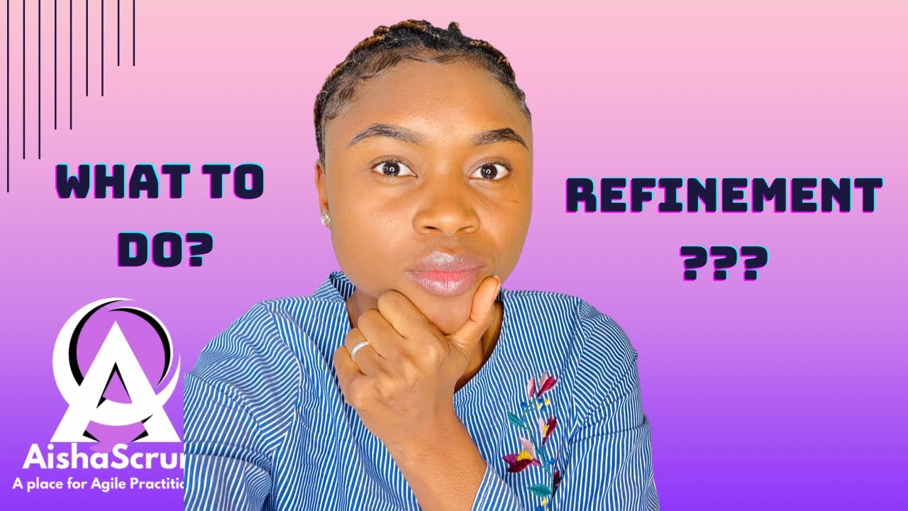BACKLOG REFINEMENT: MISTAKES, ANTI-PATTERN (& HOW TO FIX IT) 2024