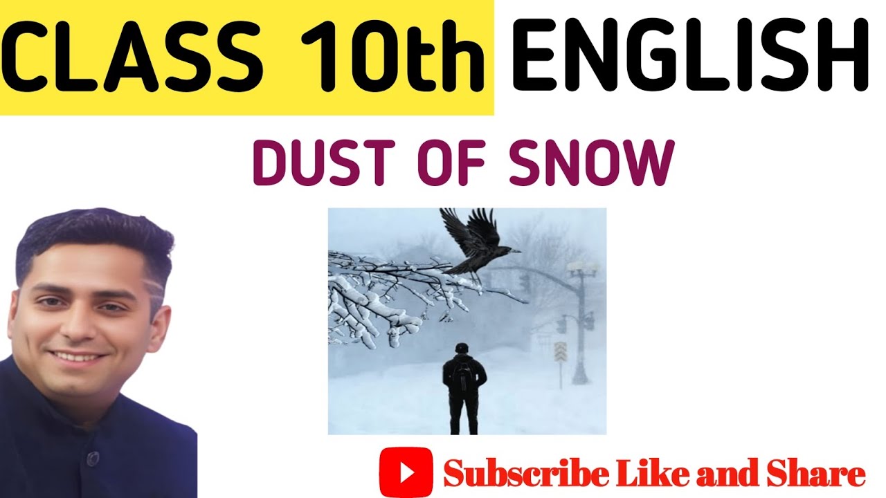 Class 10th English ll Dust of Snow ll Poem ll full explanation in Hindi