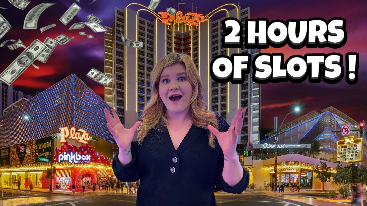 2 Hours of Slot Machine Spins and Wins at PLAZA Las Vegas!