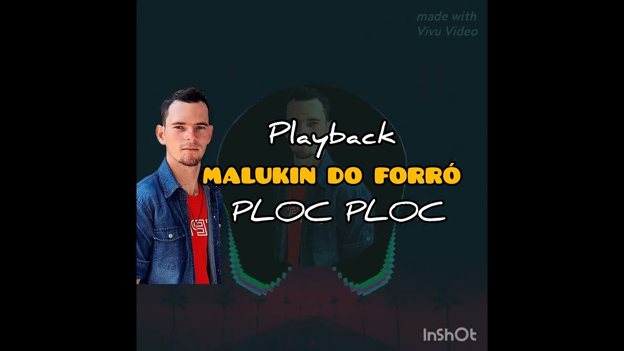 PLOC PLOC-MALUKIN DO FORRÓ