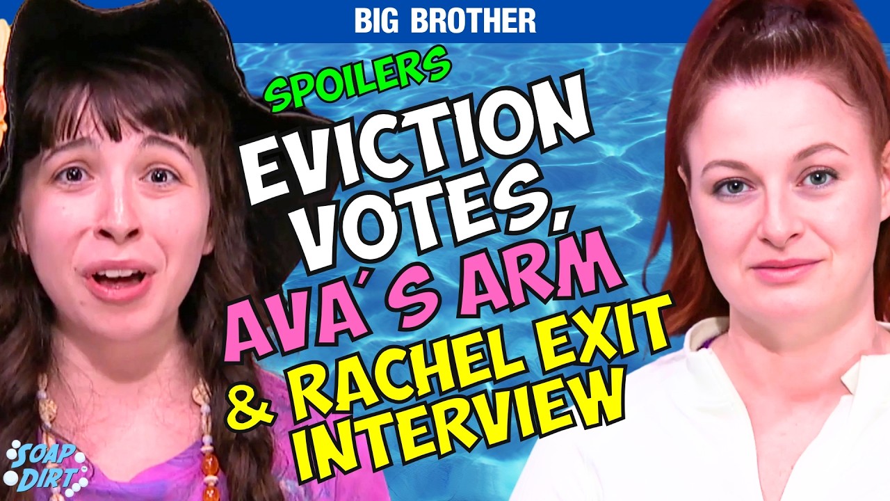 Big Brother: Eviction Prediction, Ava's Twisted Arm Drama & Rachel's Exit Interview #bb27
