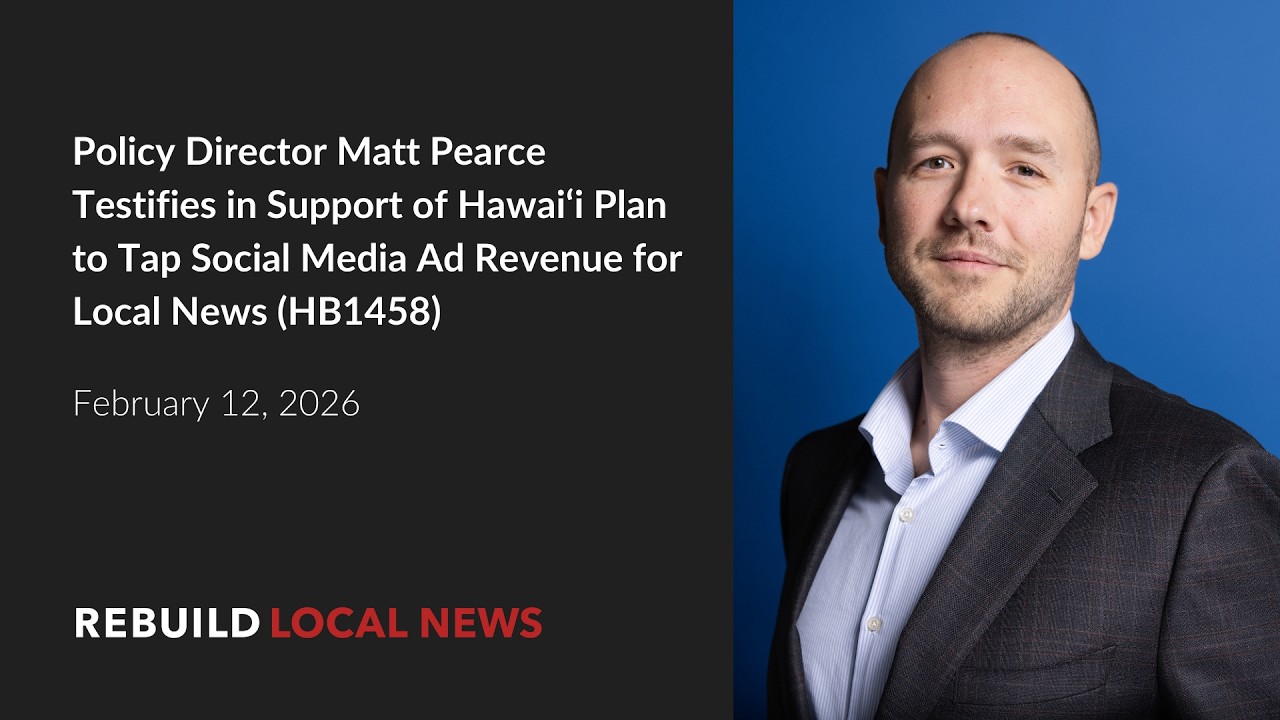 Rebuild Local News Supports Hawai‘i Plan to Tap Social Media Ad Revenue for Local News