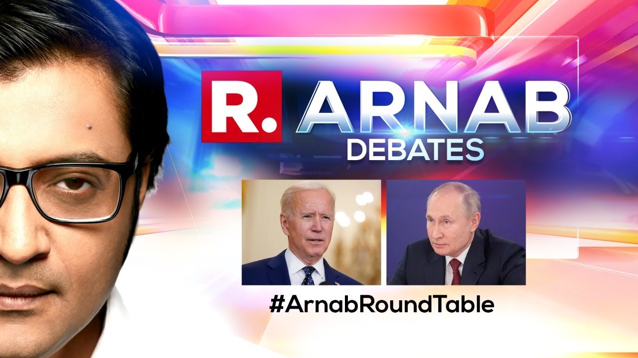 Will Russia & The U.S Go To War Over Ukraine? | The Debate With Arnab Goswami | #ArnabsRoundTable