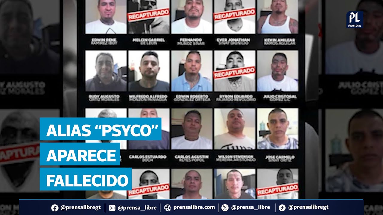 Alias “Psyco”, líder del Barrio 18 fugado de Fraijanes 2, aparece muerto en Villa Canales