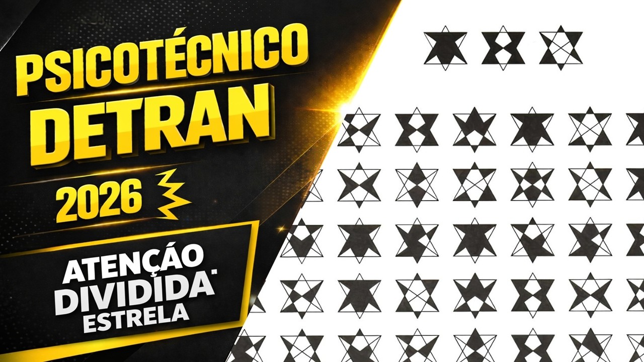 PSICOTÉCNICO DO DETRAN 2026 - COMO PASSAR NO TESTE ESTRELA 2025 (Atenção Dividida)