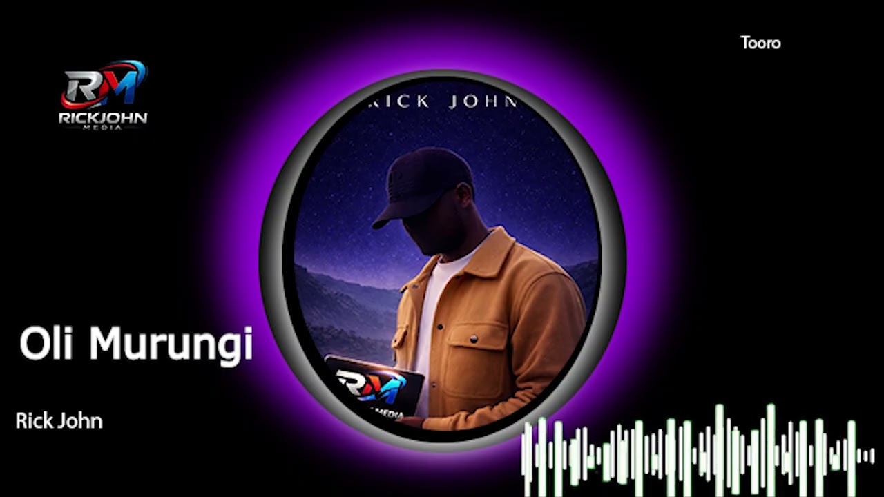 Oli Murungi   RickJohn